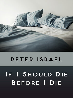 cover image of If I Should Die Before I Die